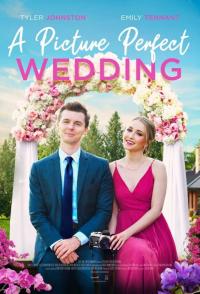 Фильм A Picture Perfect Wedding (2021) скачать торрент