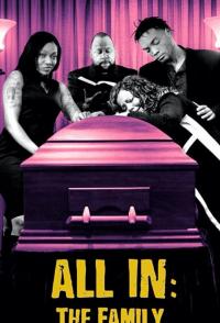 Фильм All In: The Family (2020) скачать торрент