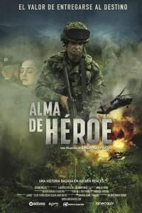 Фильм Alma de Héroe (2019) скачать торрент