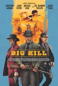 Фильм Big Kill (2018) скачать торрент