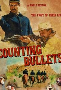 Фильм Counting Bullets (2021) скачать торрент