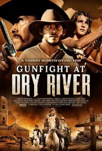 Фильм Gunfight at Dry River (2021) скачать торрент