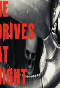 Фильм He Drives at Night (2019) скачать торрент