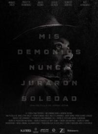 Фильм Mis demonios nunca juraron soledad (2017) скачать торрент