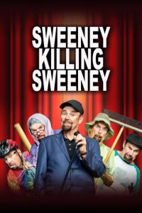 Фильм Sweeney Killing Sweeney (2018) скачать торрент