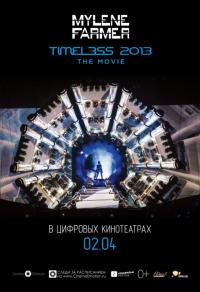 Фильм Timeless 2013 - Le film (2013) скачать торрент