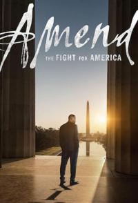 Сериал Amend: The Fight for America (2021) скачать торрент