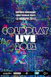 Скачать Coldplay Live 2012 2012 торрент