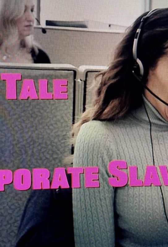 The Tale of a Corporate Slave